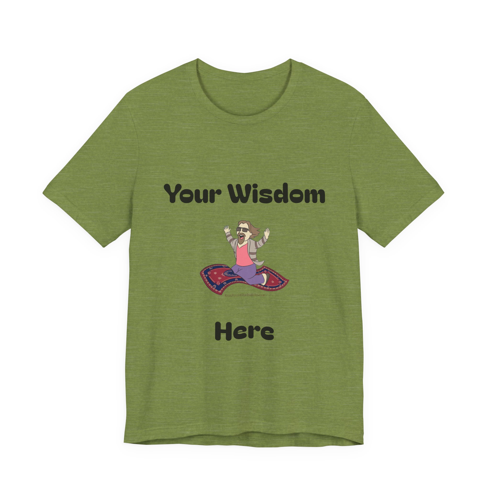 Custom Dudeism Tee - Image 11