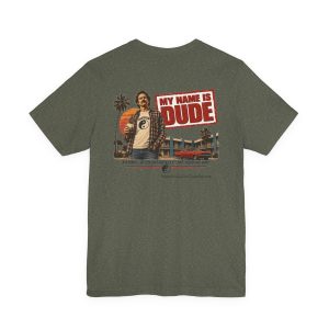 My Name Is Dude Tee — The Big Lebowski / My Name is Earl Mashup Graphic T‑Shirt